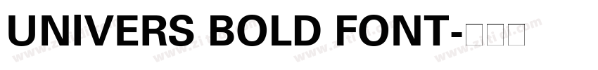 UNIVERS BOLD FONT字体转换